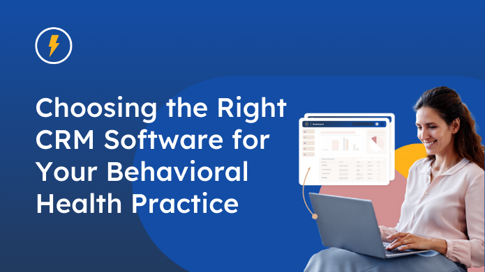 Choosing the right software for behavioral health practice Lightning Step
